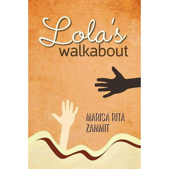 Lola's Walkabout, (Paperback)