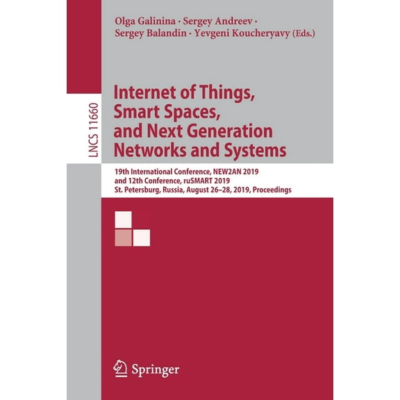 Internet of Things, Smart Spaces, and Next Generation Networks and Systems: 19th International Conference, New2an 2019, , (Paperback)