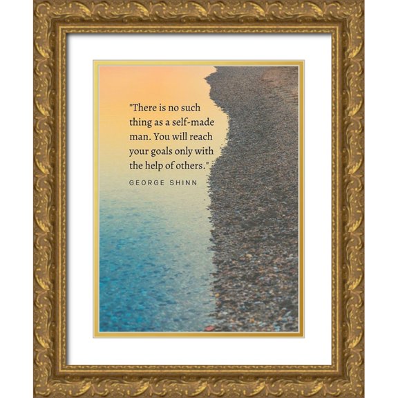 ArtsyQuotes 15x18 Gold Ornate Wood Framed with Double Matting Museum Art Print Titled - George Shinn Quote: Self Made Man