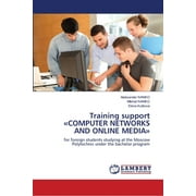 Training support COMPUTER NETWORKS AND ONLINE MEDIA (Paperback)