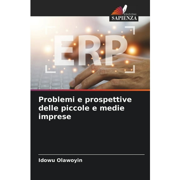 Problemi e prospettive delle piccole e medie imprese, (Paperback)