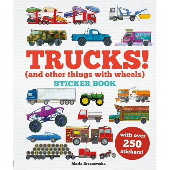 Trucks! Sticker Book: (And Other Things with Wheels), (Paperback)