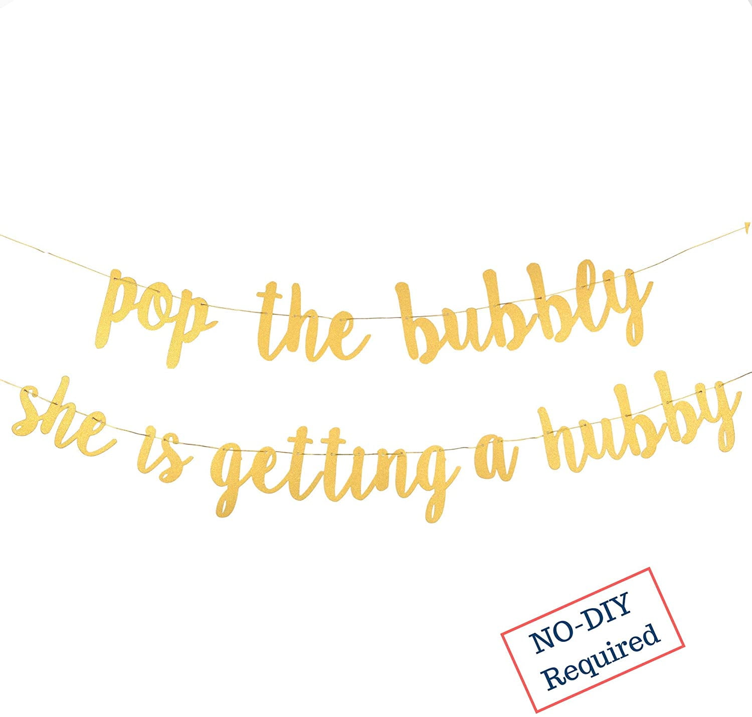 Party101 Gold Glitter Pop the Bubbly She's Getting a Hubby Banner ...