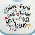 thumbnail image 4 of Inktastic Dance Like Frosty, Shine Like Rudolph, Give Like Santa Boys or Girls Baby Bib, 4 of 4