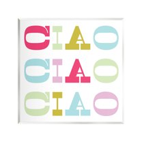 Stupell Industries Patterned Ciao Typography Typography Painting Unframed Art Print Wall Art, 12 x 12