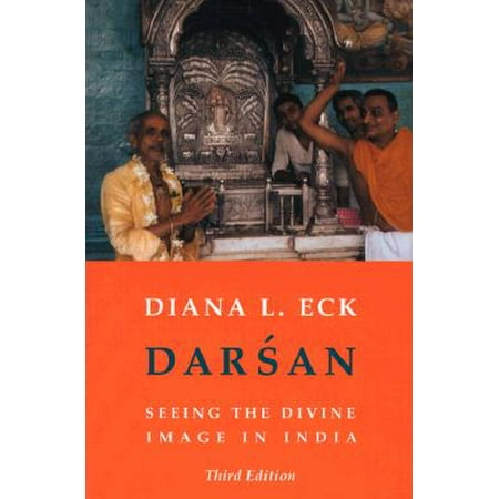 Darsan : Seeing the Divine Image in India