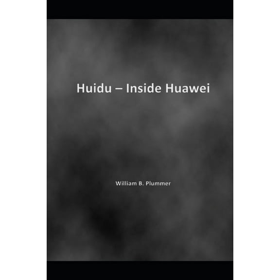Huidu - Inside Huawei (Paperback)
