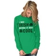 thumbnail image 4 of St Paddy Irish Before It Was Cool Long Sleeve TShirt Men Women Brisco Brands L, 4 of 6