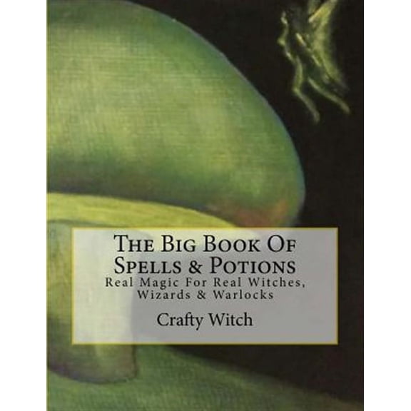 The Big Book Of Spells & Potions (Paperback)