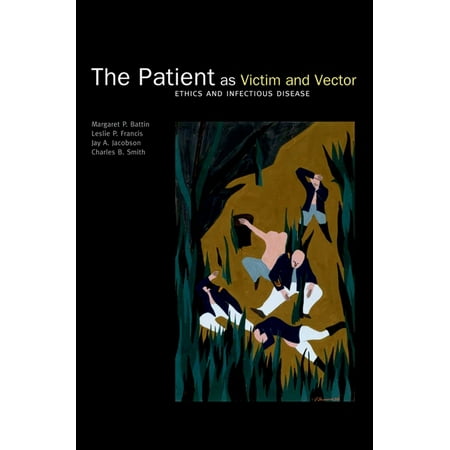 UPC: 9780195335835 | The Patient as Victim and Vector: Ethics and Infectious Disease