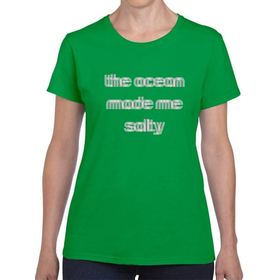 THe Ocean Made Me Salty Blurry Graphic Women Kelly Green T-Shirt, Female XX-Large