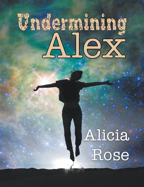 Undermining Alex