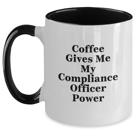 Funny Compliance Officer Gifts from Friends to Men - Coffee Gives Me My Power Two Tone Mug, Graduation Unique Treats