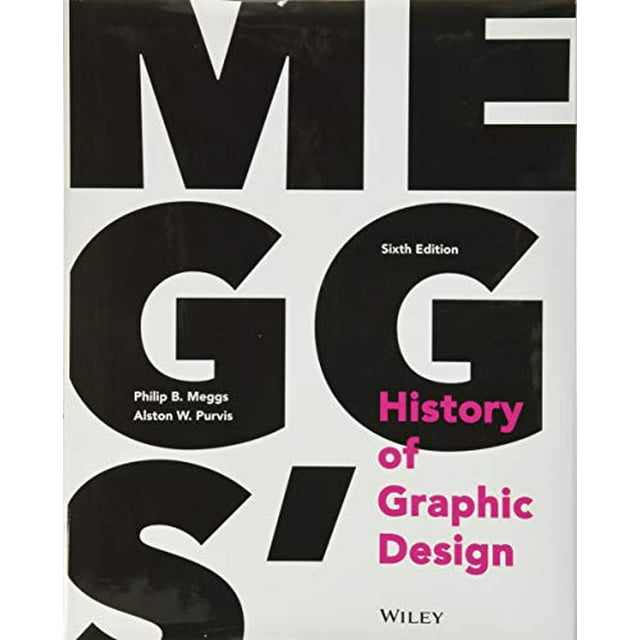 Meggs Histoire du Design Graphique
