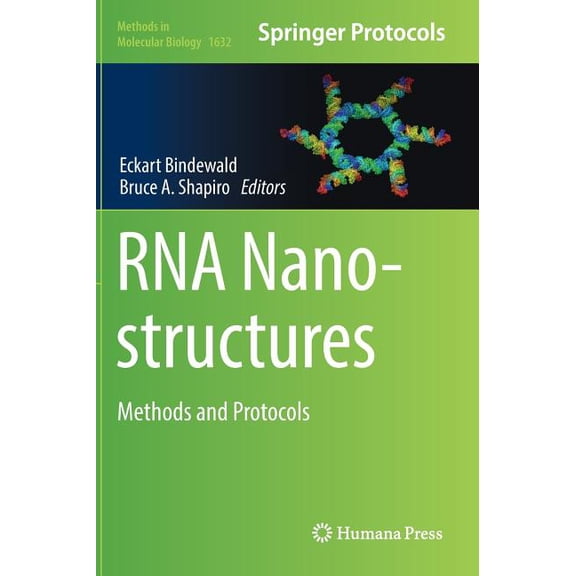 Methods in Molecular Biology RNA Nanostructures: Methods and Protocols, Book 1632, (Hardcover)