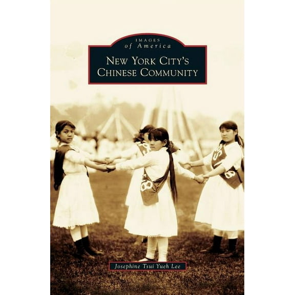 New York City's Chinese Community, (Hardcover)