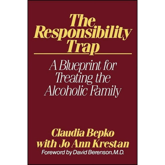 The Responsibility Trap, (Paperback)