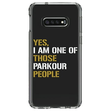 DistinctInk Clear Shockproof Hybrid Case for Samsung Galaxy S10e (5.8 Screen) - TPU Bumper Acrylic Back Tempered Glass Screen Protector - Yes I Am One of Those Parkour People