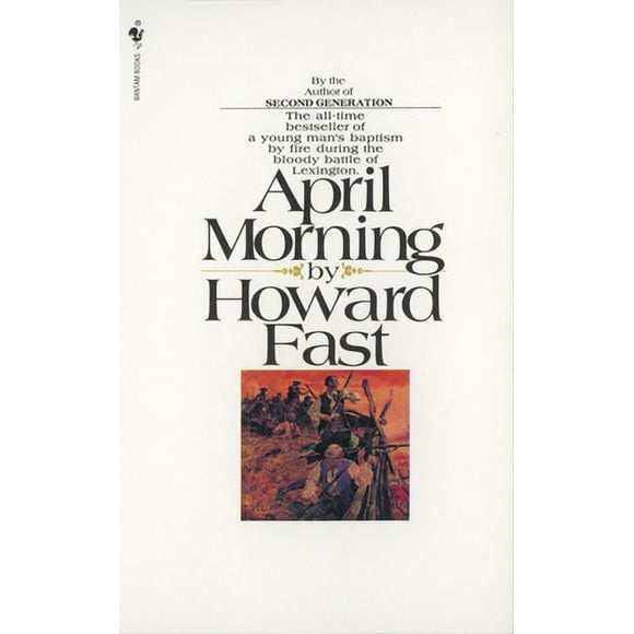 April Morning: A Novel 9780553273229 0553273221 - Pre-Owned: Like New