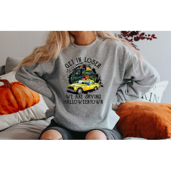 Get In Loser We are Saving Halloween Town, Vintage HallowenTown Est 1998 Sweatshirt, Halloweentown Sweatshirt, Pumpkin Halloween town Sweatshirt