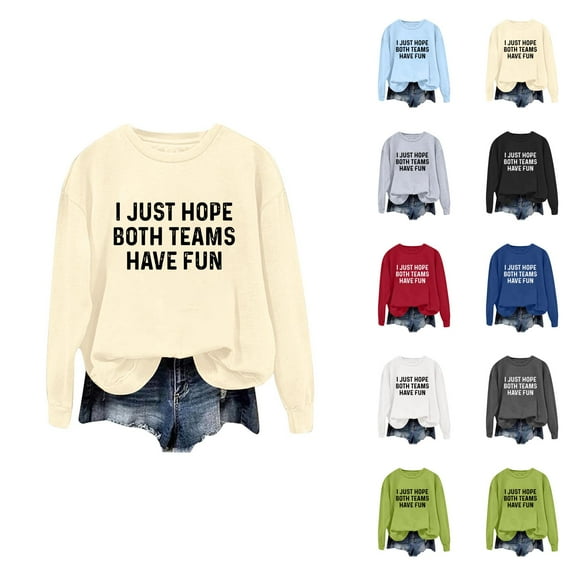 I Just Hope Both Teams Have Fun Sweatshirts for Women 2025 Sports Fan Sweatshirt Long Sleeve Crewneck Pullover Tops