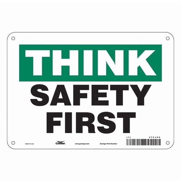 Safety Sign, 7 in Height, 10 in Width, Polyethylene, Vertical Rectangle, English, 475J06