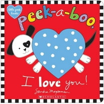 Peek-A-Boo, I Love You!, (Board Book)