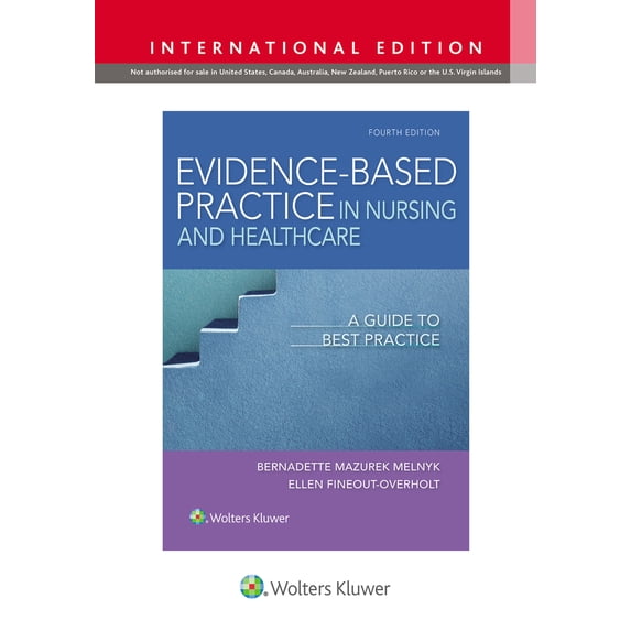 Pre-Owned Evidence-Based Practice in Nursing & Healthcare: A Guide to Best Practice (Paperback) 1496387031 9781496387035