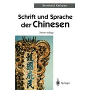Schrift Und Sprache Der Chinesen (Paperback)