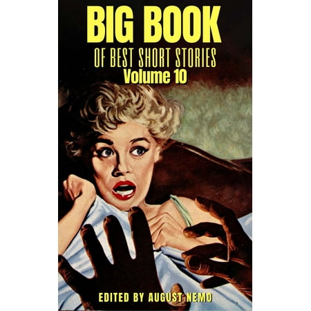 Big Book of Best Short Stories - Volume 10 -