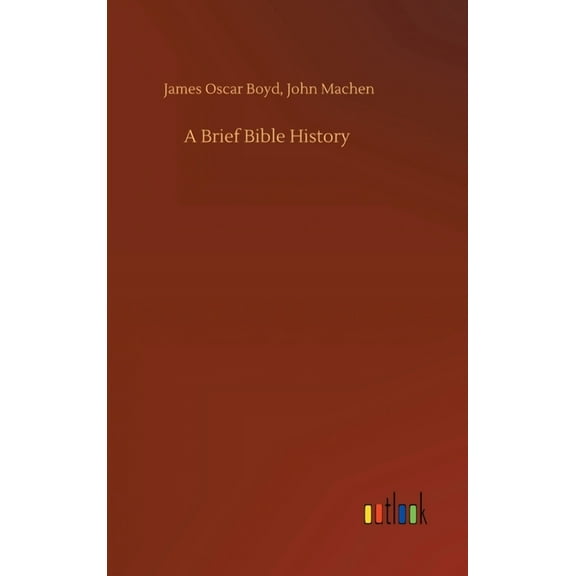 A Brief Bible History (Hardcover)