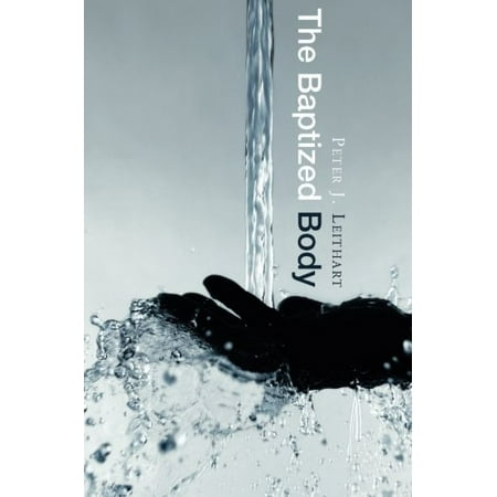 The Baptized Body (Paperback)
