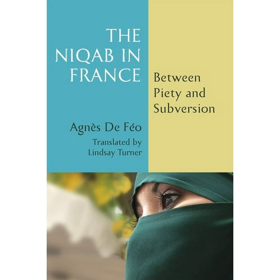 The Niqab in France (Paperback)