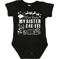 thumbnail image 3 of Inktastic Dear Santa, My Sister Did It Funny Christmas Boys or Girls Baby Bodysuit, 3 of 5