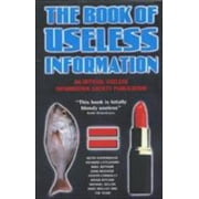 Book of Useless Information [Paperback - Used]