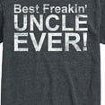 thumbnail image 3 of Instant Message - Best Freakin Uncle Ever - Men's Short Sleeve Graphic T-Shirt, 3 of 6