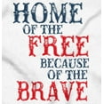 thumbnail image 2 of Home of Free Because of the Brave Men's Graphic T Shirt Tees Brisco Brands S, 2 of 6