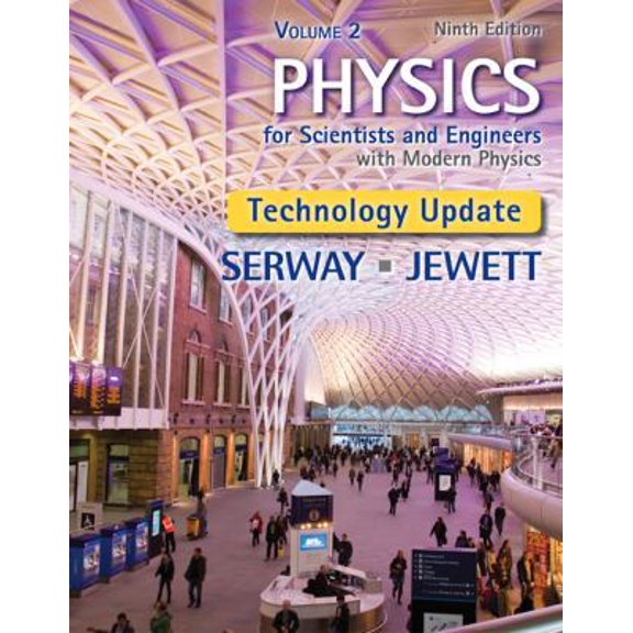 Pre-Owned Physics for Scientists and Engineers, Volume 2, Technology Update (Hardcover) 1305116410 9781305116412