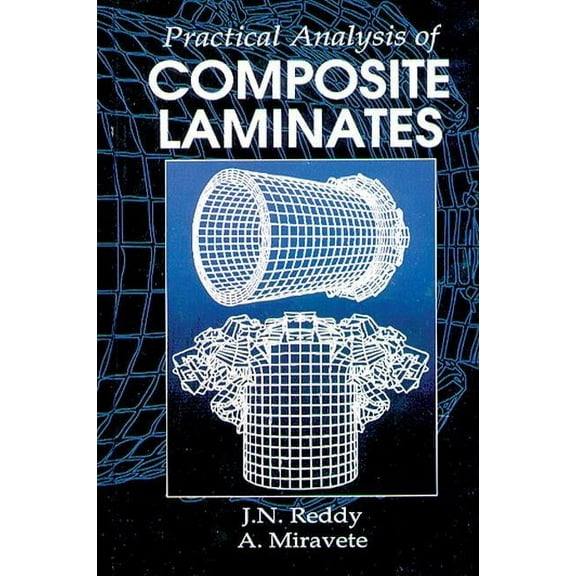 Applied and Computational Mechanics Practical Analysis of Composite Laminates, Book 1, (Hardcover)