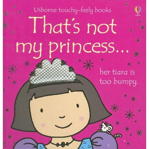 Pre-Owned That's Not My Princess (Usborne Touchy-Feely Board Books) Paperback