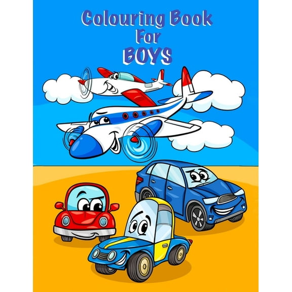Colouring Book For Boys: Trains, Cars, Boats and Planes. Suitable for boys aged 4 - 8 (Paperback)