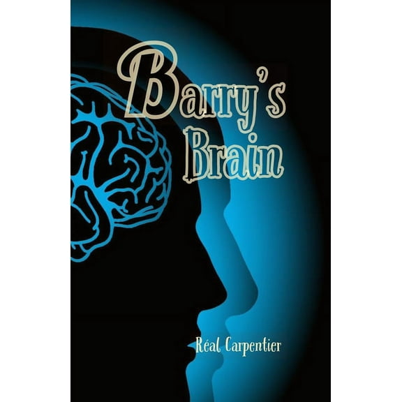 Barry's Brain, (Paperback)