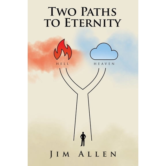 Two Paths to Eternity, (Paperback)