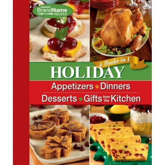 Pre-Owned Holiday 4 Cookbooks in 1: Appetizers, Dinners, Desserts, Gifts from the Kitchen (Unknown) 1450807836 9781450807838