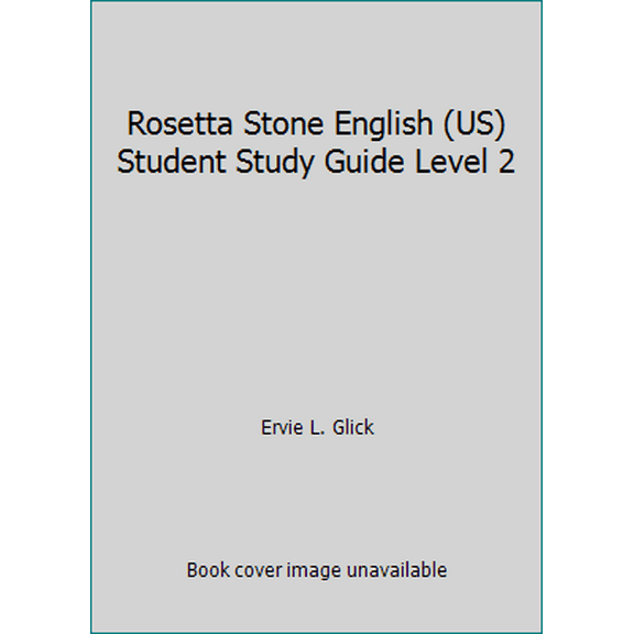 Pre-Owned Rosetta Stone English (US) Student Study Guide Level 2 (Paperback) 1580221394 9781580221399