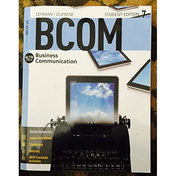 Pre-Owned BCOM7 (with CourseMate, 1 term (6 months) Printed Access Card) (New, Engaging Titles from 4LTR Press) (Paperback) 130540193X 9781305401938