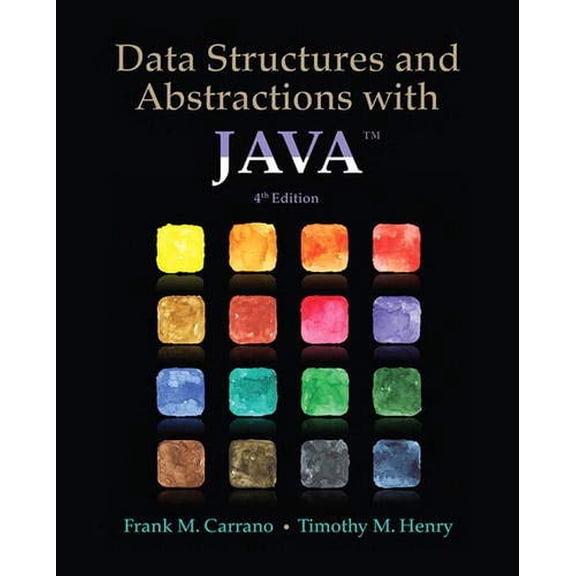 Pre-Owned Data Structures and Abstractions with Java (4th Edition) (Hardcover) 0133744051 9780133744057