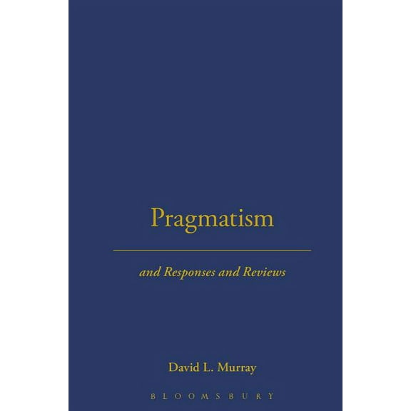 Library of American Thought Pragmatism, (Hardcover)