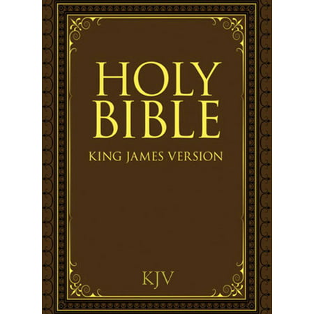 Bible, King James Version: Authorized KJV 1611 [Best Bible for Kobo] - (Best Kjv Bible App)