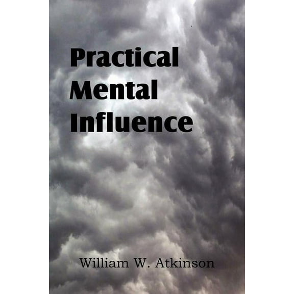 Practical Mental Influence (Paperback)